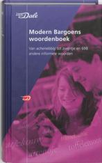 Van Dale Modern Bargoens woordenboek 9789066488861, Boeken, Verzenden, Zo goed als nieuw, Nederlands