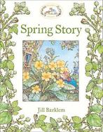 Spring Story: Celebrating forty years of Brambly Hedge, Bar, Zo goed als nieuw, Verzenden, Jill Barklem