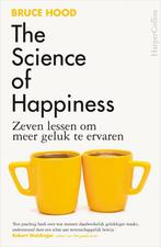 The science of happiness (9789402715989, Bruce Hood), Boeken, Psychologie, Verzenden, Nieuw