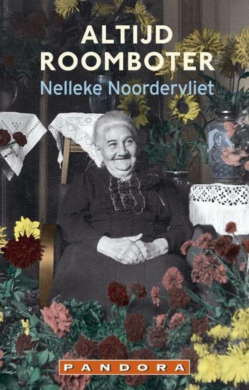 Altijd roomboter (9789046702789, Nelleke Noordervliet), Antiquités & Art, Antiquités | Livres & Manuscrits, Envoi