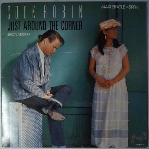 Cock Robin - Just around the corner - 12, Cd's en Dvd's, Vinyl Singles, Maxi-single, Gebruikt, 12 inch, Pop