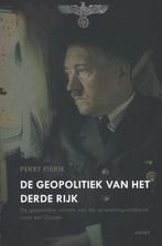 De geopolitiek van het Derde Rijk 9789461530882 Perry Pierik, Boeken, Verzenden, Zo goed als nieuw, Perry Pierik