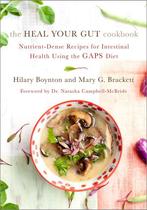 The Heal Your Gut Cookbook 9781603585613, Boeken, Verzenden, Zo goed als nieuw, Hillary Boynton & Mary Brackett