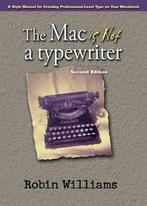 The Mac is Not a Typewriter, 2nd Edition: A Style Manual for, Robin Williams, Verzenden