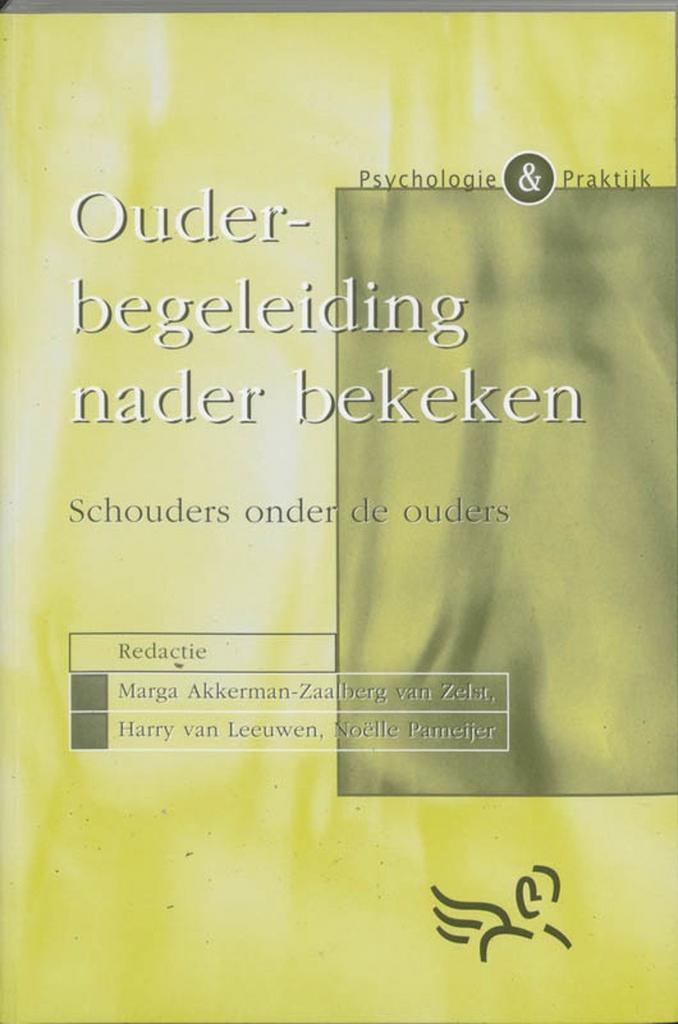 Ouderbegeleiding nader bekeken / Psychologie & praktijk, Boeken, Studieboeken en Cursussen, Zo goed als nieuw, Verzenden