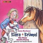 Bachner, Anne: Klara + Krümel. Ein Pony macht Faxen, 2 A..., Gelezen, Anne Bachner, Verzenden