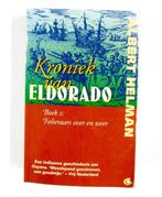 Kroniek Van Eldorado 1 9789062657322, Livres, Albert Helman, Verzenden