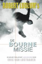 De Bourne Missie 9789024529285, Livres, Thrillers, Eric van Lustbader, Robert Ludlum, Verzenden