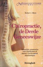 Chiropractie, de derde geneeswijze / Natuurgeneeswijze in de, Boeken, Verzenden, Gelezen, Blom