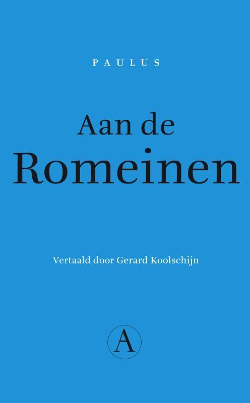 Aan de Romeinen 9789025367619 Paulus, Boeken, Literatuur, Zo goed als nieuw, Verzenden