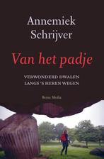 Van het padje 9789089722324 Annemiek Schrijver, Boeken, Verzenden, Zo goed als nieuw, Annemiek Schrijver