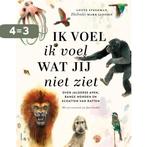 Ik voel ik voel wat jij niet ziet 9789021031613, Boeken, Verzenden, Gelezen, Lotte Stegeman