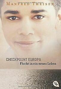 Checkpoint Europa: Flucht in ein neues Leben von Th...  Book, Livres, Livres Autre, Envoi