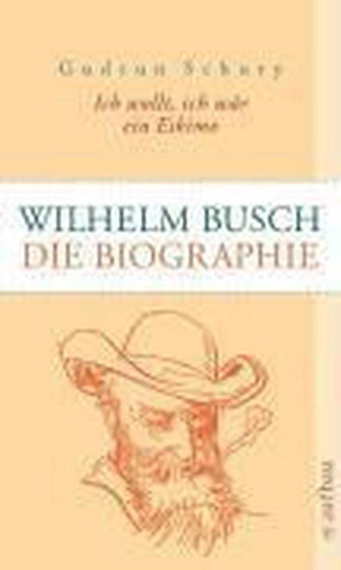 Ich wollt, ich wär ein Eskimo. Das Leben des Wilhelm Busch, Livres, Livres Autre, Envoi