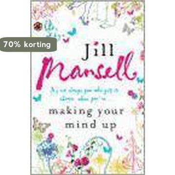 Making Your Mind Up 9780755304899 Jill Mansell, Verzenden, Jill Mansell
