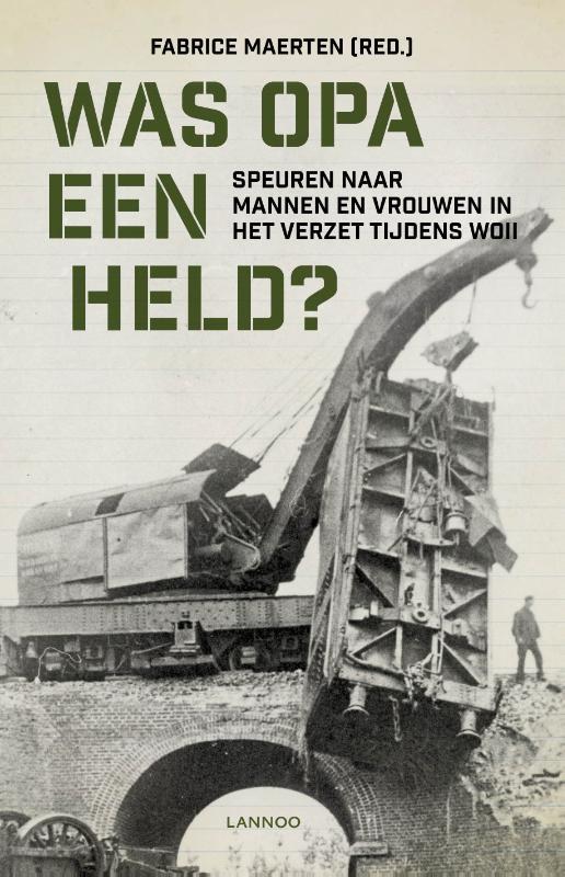 Was opa een held? 9789401464239 Fabrice Maerten, Boeken, Geschiedenis | Nationaal, Zo goed als nieuw, Verzenden