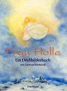 Frau Holle: Ein DrehbilderBook  Grimm, Jacob, Grimm, ..., Boeken, Overige Boeken, Gelezen, Verzenden
