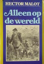Alleen op de wereld / Klassieke avonturenromans Hector Malot, Verzenden, Hector Malot