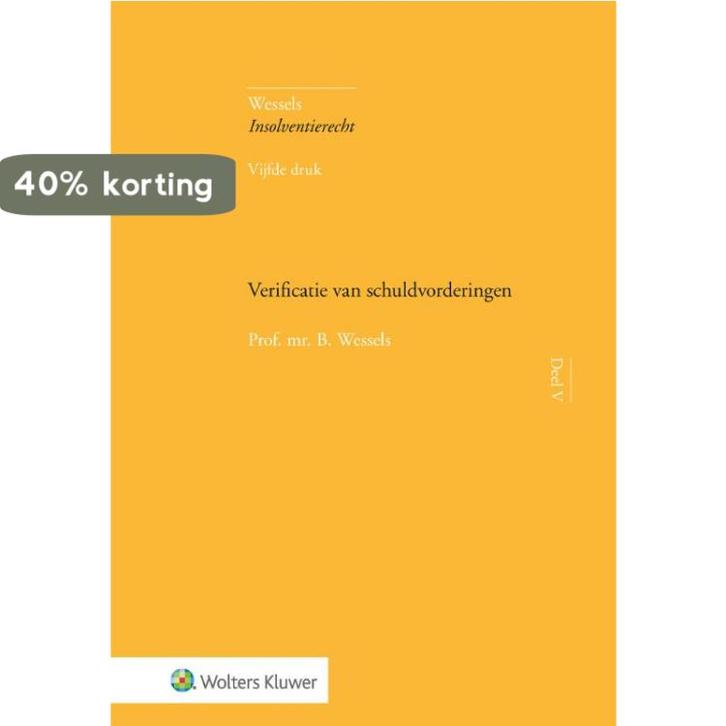 Verificatie van schuldvorderingen / Insolventierecht, Boeken, Wetenschap, Zo goed als nieuw, Verzenden