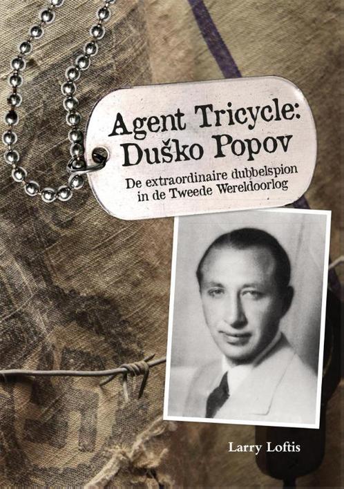 Agent Tricycle: Dusko Popov 9789045320168, Livres, Guerre & Militaire, Envoi