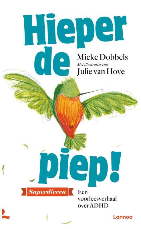 Hieperdepiep! / Superdieren 9789401469265 Mieke Dobbels, Boeken, Prentenboeken en Plaatjesalbums, Zo goed als nieuw, Verzenden