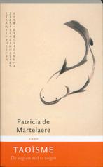 Taoïsme 9789026322068 Patricia de Martelaere, Boeken, Verzenden, Zo goed als nieuw, Patricia de Martelaere