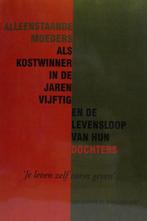 Alleenstaande moeders als kostwinner in de jaren vijftig en, Verzenden, Zo goed als nieuw, Y.D. Wiegerinck