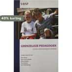 Grenzeloze Pedagogiek 9789081735704 Ton Notten, Verzenden, Gelezen, Ton Notten