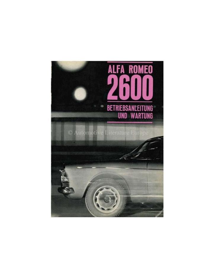 1964 ALFA ROMEO 2600 INSTRUCTIEBOEKJE DUITS, Autos : Divers, Modes d'emploi & Notices d'utilisation, Enlèvement ou Envoi