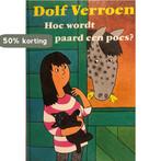 HOE WORDT EEN PAARD EEN POES? 9789025846718 Verroen, Verzenden, Verroen