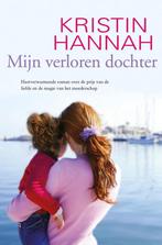Mijn verloren dochter 9789044347906 Kristin Hannah, Boeken, Verzenden, Gelezen, Kristin Hannah