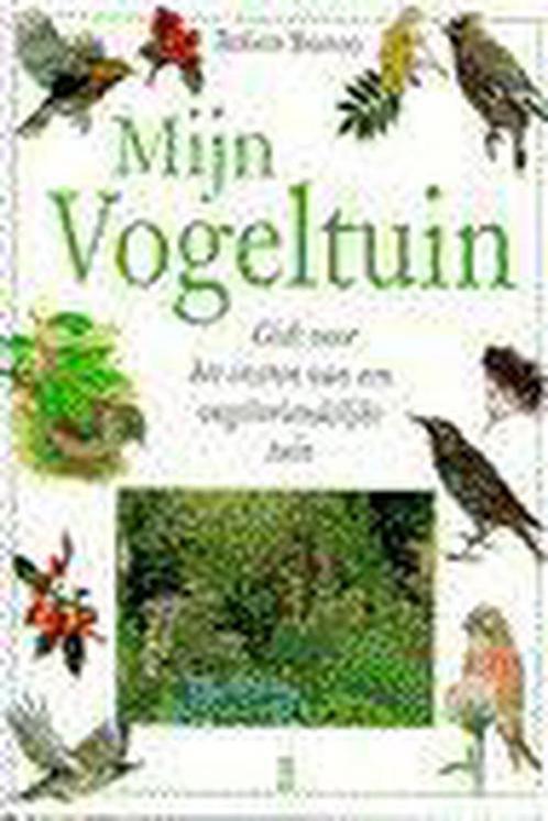 MIJN VOGELTUIN 9789024604043 Robert Burton, Boeken, Hobby en Vrije tijd, Zo goed als nieuw, Verzenden