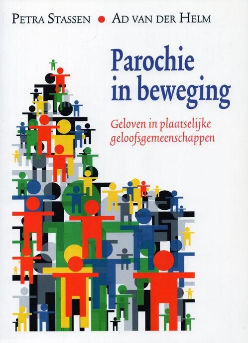 Parochie in beweging - Petra Stassen - 9789089720221 - Paper, Boeken, Godsdienst en Theologie, Verzenden