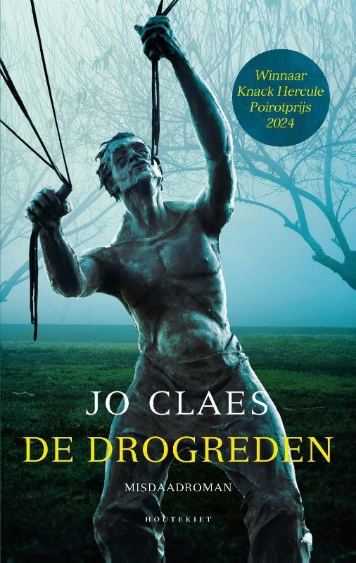 De drogreden / Thomas Berg / 19 9789057209543 Jo Claes, Boeken, Thrillers, Gelezen, Verzenden