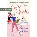 A Rose Petal Summer 9781780897547 Katie Fforde, Verzenden, Zo goed als nieuw, Katie Fforde