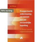 Vraaggestuurde ondersteuning van mensen met een, Boeken, Verzenden, Gelezen, A. Wiese