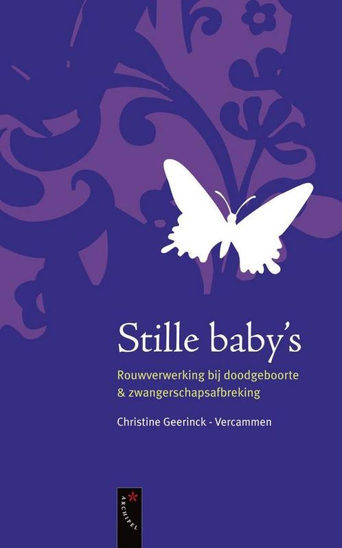 Stille baby's - Christine Geerinck-Vercammen - 9789063055394, Livres, Livres d'étude & Cours, Envoi