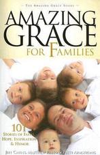Amazing Grace for Families 9781934217351, Gelezen, Cavins Jeff Pinto Matthew Armstrong Patti, Verzenden