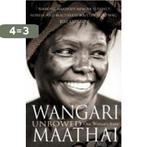 Unbowed 9780099493099 Wangari Maathai, Verzenden, Gelezen, Wangari Maathai