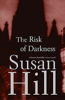 The Risk of Darkness  Susan Hill  Book, Livres, Livres Autre, Envoi