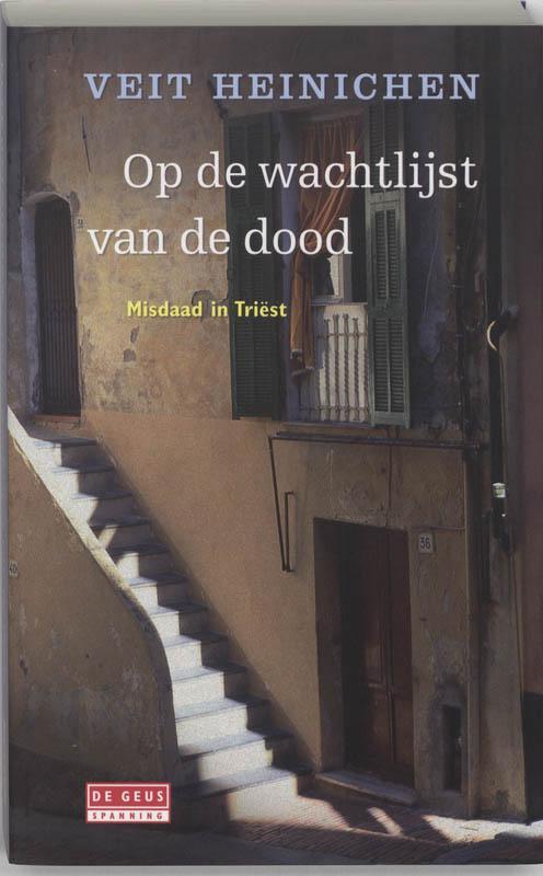 Op de wachtlijst van de dood / De Geus Spanning V. Heinichen, Boeken, Detectives, Gelezen, Verzenden