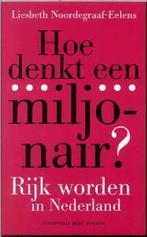 Hoe denkt een miljonair ? 9789035123540, Boeken, Zo goed als nieuw, Liesbeth Noordegraaf-Eelens, Verzenden