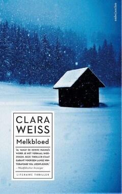 Melkbloed (9789026335174, Clara Weiss), Livres, Romans, Envoi
