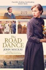 The Road Dance 9781910022979 John Mackay, Verzenden, Zo goed als nieuw, John Mackay