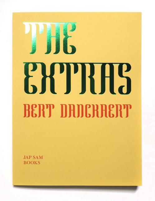 The Extras 9789490322687 Bert Danckaert, Boeken, Kunst en Cultuur | Fotografie en Design, Gelezen, Verzenden