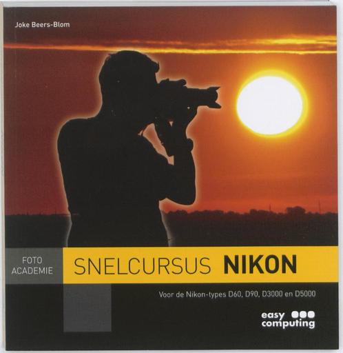 Snelcursus Nikon 9789045648941 Joke Beers-Blom, Boeken, Hobby en Vrije tijd, Zo goed als nieuw, Verzenden