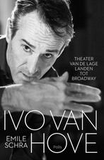 Ivo Van Hove 9789463102162 Emile Schra, Boeken, Verzenden, Gelezen, Emile Schra