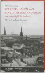 Het Kopenhagen van Hans Christian Andersen 9789061005834, Boeken, Reisgidsen, Verzenden, Zo goed als nieuw, U. Sonnenberg