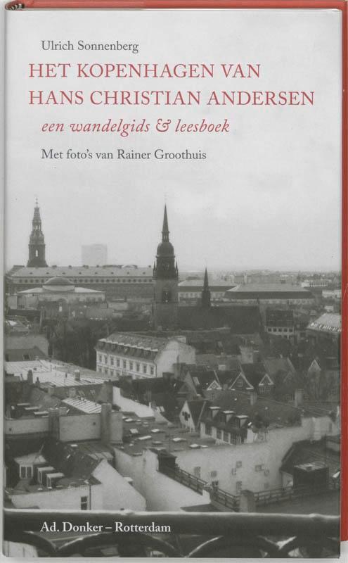 Het Kopenhagen van Hans Christian Andersen 9789061005834, Boeken, Reisgidsen, Zo goed als nieuw, Verzenden