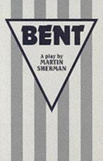 Bent 9780906399095 Martin Sherman, Verzenden, Zo goed als nieuw, Martin Sherman